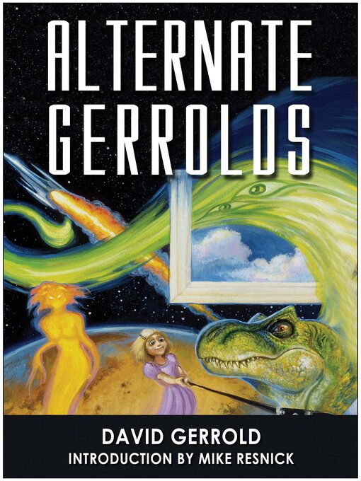 Title details for Alternate Gerrolds by David Gerrold - Available